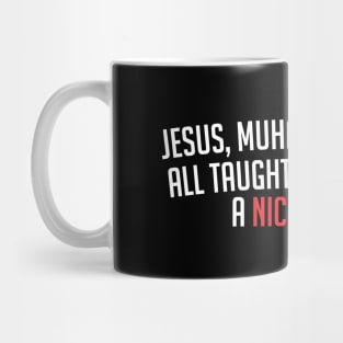 Be a Nice Person Mug